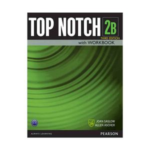 نقد و بررسی کتاب Top Notch 2B Third Edition اثر Joan Saslow and Allen Ascher انتشارات جنگل توسط خریداران