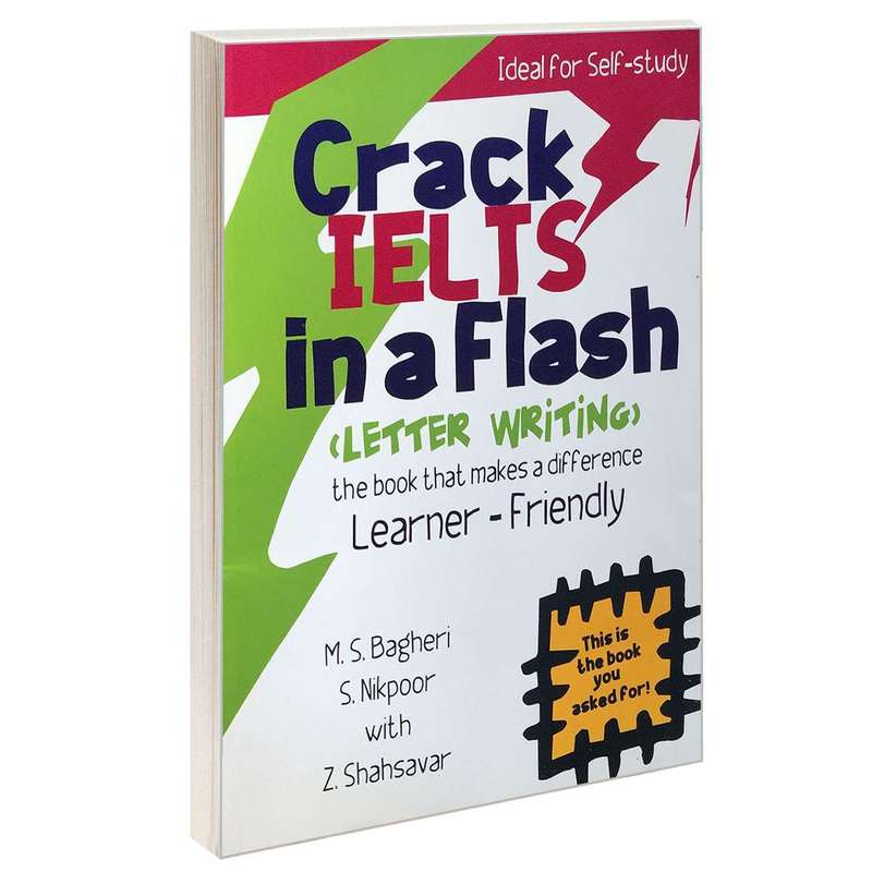 کتاب Crack IELTS in a Flash LETTER WRITING اثر جمعی از نویسندگان انتشارات ایده درخشان