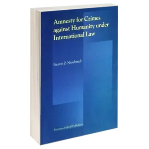 کتاب Amnesty for Crimes against Humanity under International Law اثر Faustin Z. Ntoubandi انتشارات خرسندی