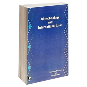 کتاب Biotechnology and International Law اثر Francesco Francioni and Tullio Scovazzi نشر خرسندی