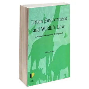 کتاب Urban Environment and Wildlife Law اثر puel A. Ress نشر خرسندی
