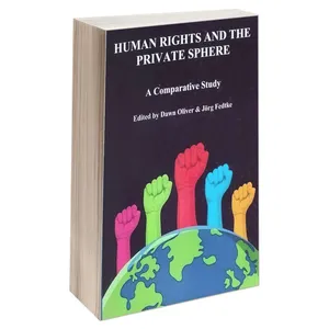 کتاب HUMAN RIGHTS AND THE PRIVATE SPHERE اثر Dawn Oliver and Jorg Fedtke انتشارات خرسندی