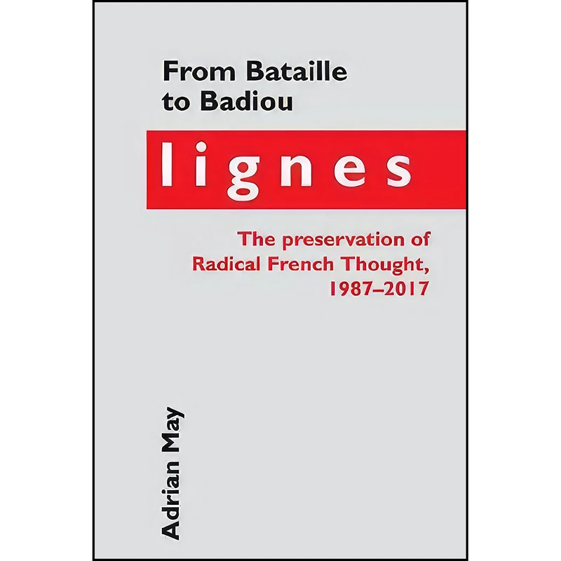 کتاب From Bataille to Badiou اثر Adrian May انتشارات Liverpool University Press