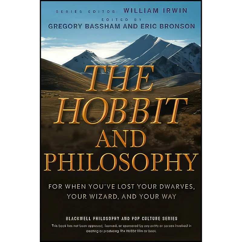 کتاب The Hobbit and Philosophy اثر جمعی از نویسندگان انتشارات Wiley