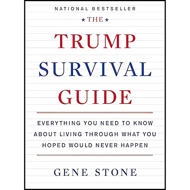 کتاب The Trump Survival Guide اثر Gene Stone انتشارات Dey Street Books