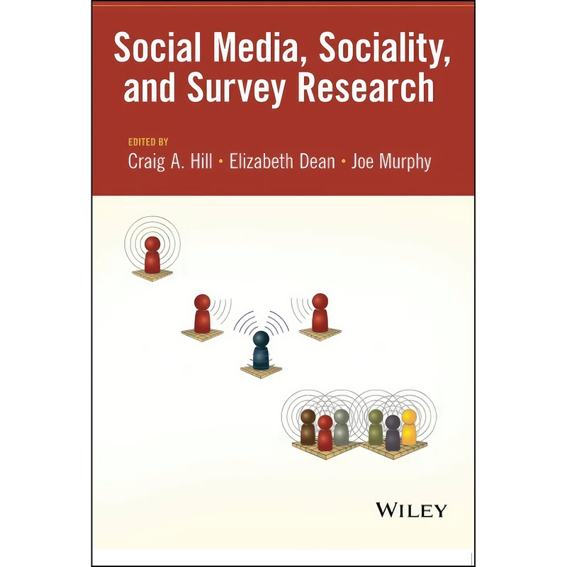 کتاب Social Media, Sociality, and Survey Research اثر Craig A. Hill انتشارات Wiley