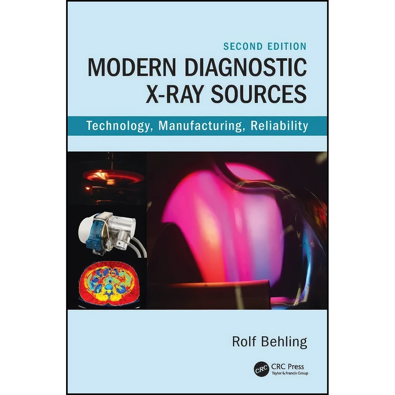 کتاب Modern Diagnostic X-Ray Sources اثر Rolf Behling انتشارات تازه ها