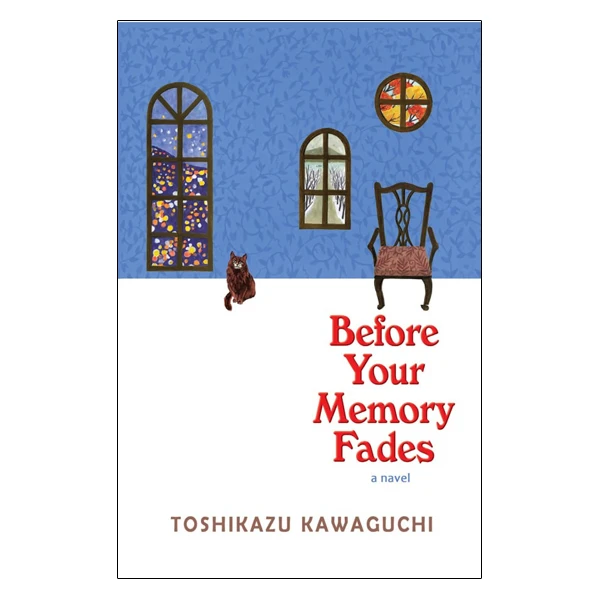 کتاب Before Your Memory Fades اثر Toshikazu Kawaguchi نشر پنگوئین