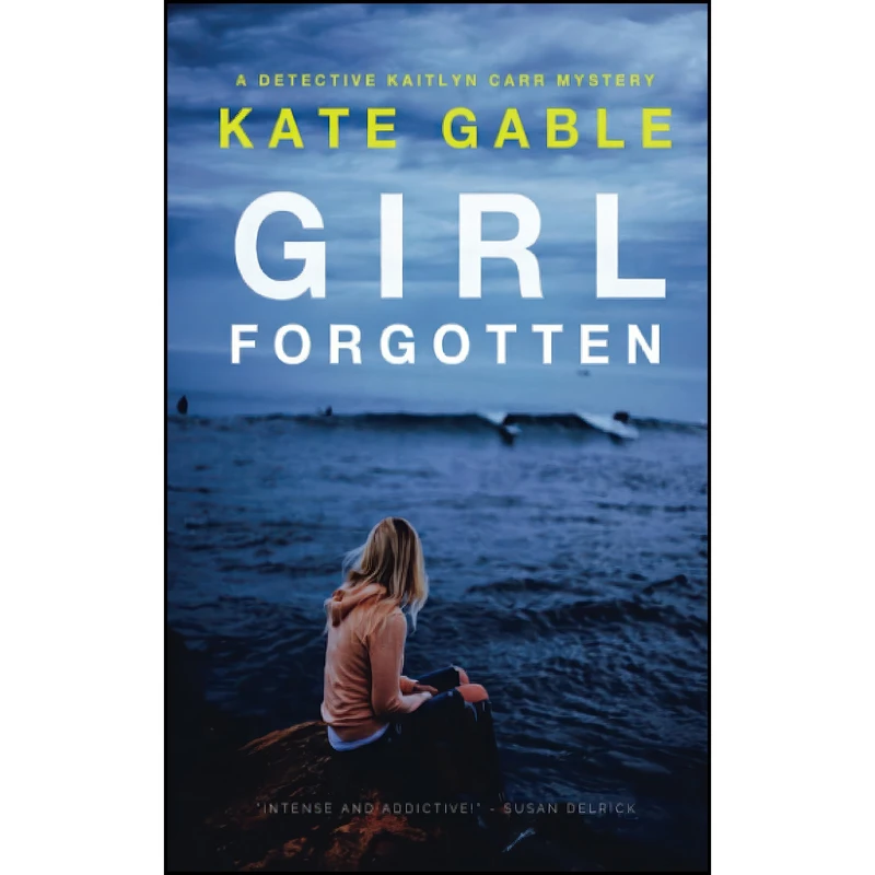 کتاب Girl Forgotten اثر Kate Gable انتشارات تازه ها