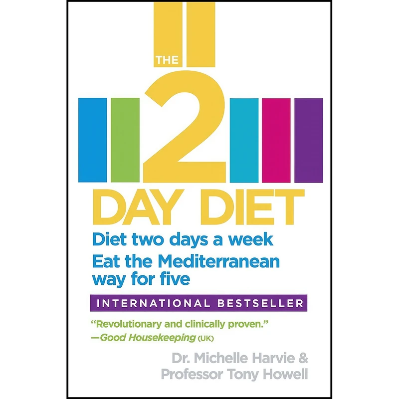 کتاب The 2-Day Diet اثر Dr. Michelle Harvie and Professor Tony Howell انتشارات Harmony