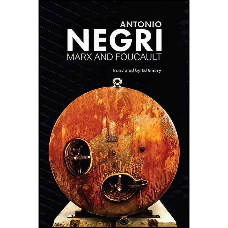 کتاب Marx and Foucault اثر Antonio Negri انتشارات Polity