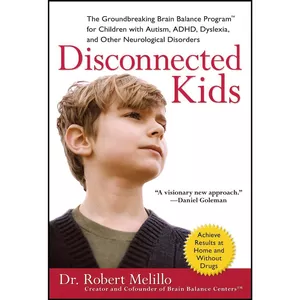 کتاب Disconnected Kids اثر Robert Melillo انتشارات TarcherPerigee