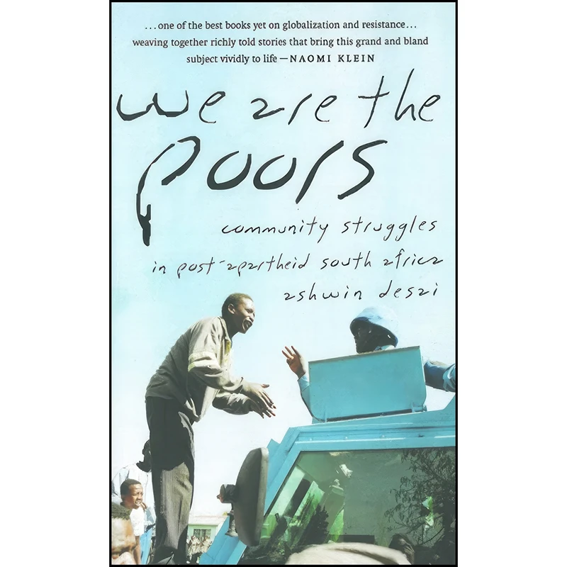 کتاب We Are the Poors اثر Ashwin Desai انتشارات Monthly Review Press