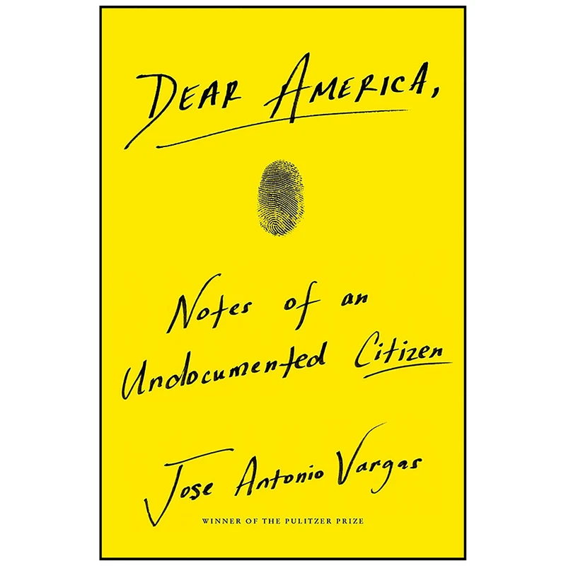 کتاب Dear America اثر Jose Antonio Vargas انتشارات Dey Street Books