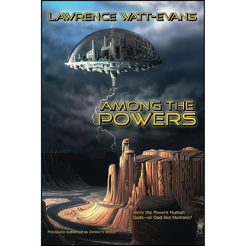 کتاب Among The Powers اثر Lawrence Watt-Evans انتشارات تازه ها