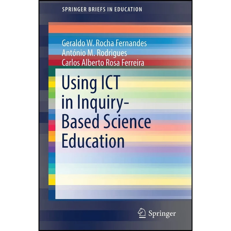 کتاب Using ICT in Inquiry-Based Science Education  اثر جمعي از نويسندگان انتشارات تازه ها