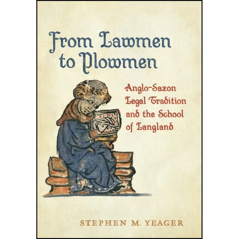 کتاب From Lawmen to Plowmen اثر Stephen Yeager انتشارات University of Toronto Press