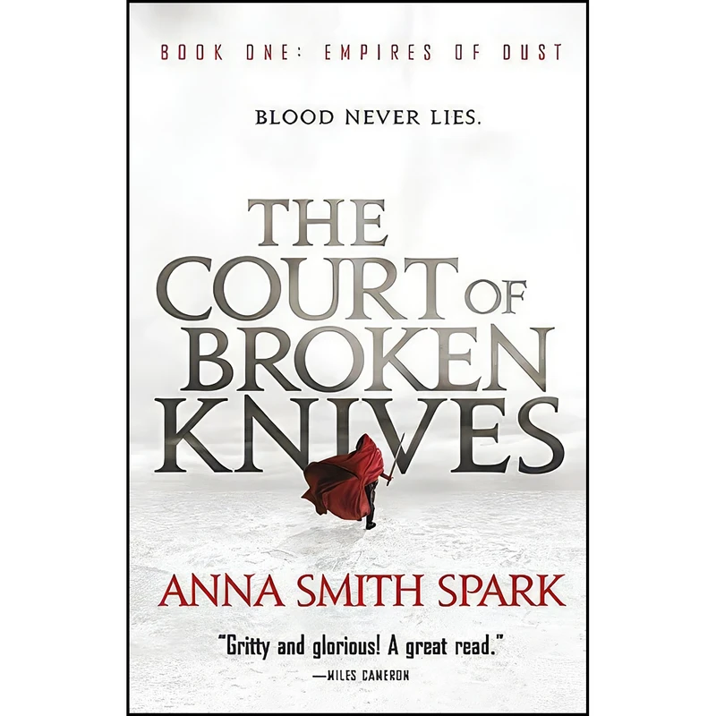 کتاب The Court of Broken Knives  اثر Anna Smith Spark انتشارات Orbit