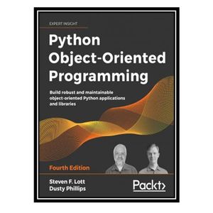 نقد و بررسی کتاب Python Object-Oriented Programming اثر Steven F. Lott and Dusty Phillips انتشارات مولفین طلایی توسط خریداران
