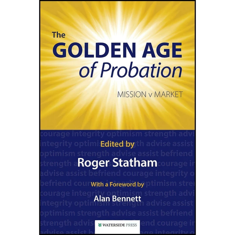 کتاب The Golden Age of Probation اثر Roger Statham انتشارات Waterside Press