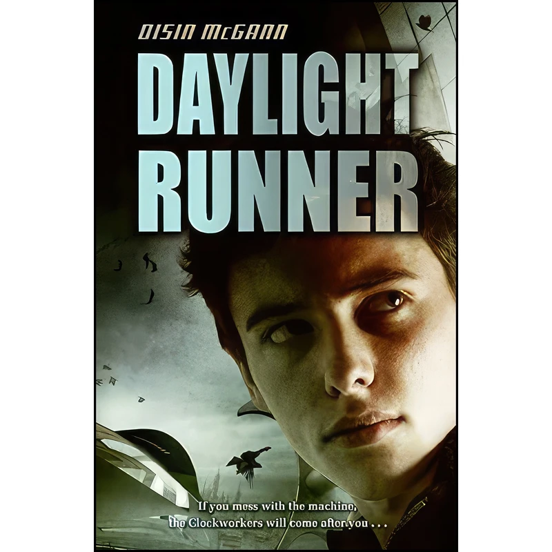 کتاب Daylight Runner اثر Oisin McGann انتشارات HarperTeen