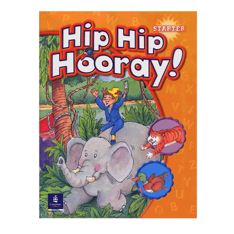 کتاب Hip Hip Hooray Starter اثر جمعی از نویسندگان انتشارات Longman