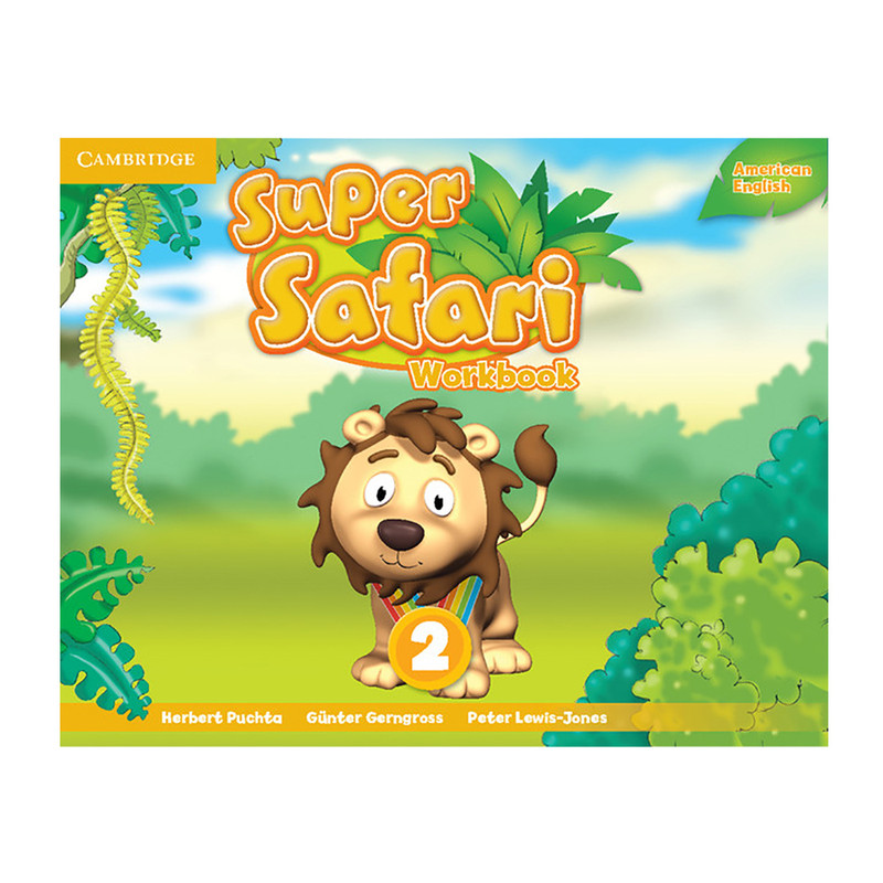 کتاب Super Safari 2 اثر جمعی از نویسندگان انتشارات Cambridge