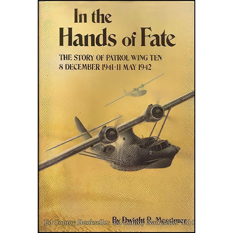کتاب In the Hands of Fate اثر Dwight R. Messimer انتشارات Naval Institute Press