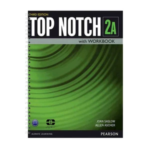 کتاب Top Notch 2A اثر Joan Saslow And Allen Ascher انتشارات سپاهان