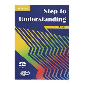 نقد و بررسی کتاب Steps To Understanding اثر L.A.Hill انتشارات سپاهان توسط خریداران