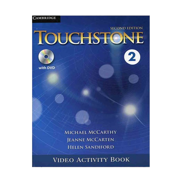 نقد و بررسی کتاب Touchstone 2 Video Activity Book اثر جمعی از نویسندگان انتشارات Cambridge توسط خریداران