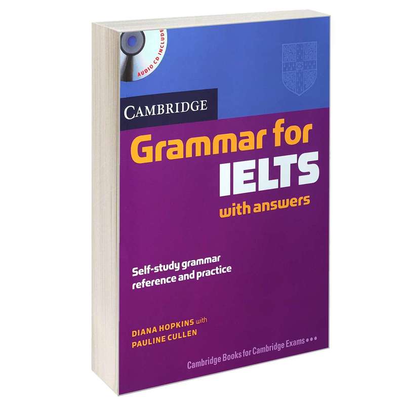 کتاب Grammar for IELTS اثر DIANA HOPKINS and PAULINE CULLEN انتشارات CAMBRIDGE کتاب Grammar for IELTS اثر DIANA HOPKINS and PAULINE CULLEN انتشارات CAMBRIDGE