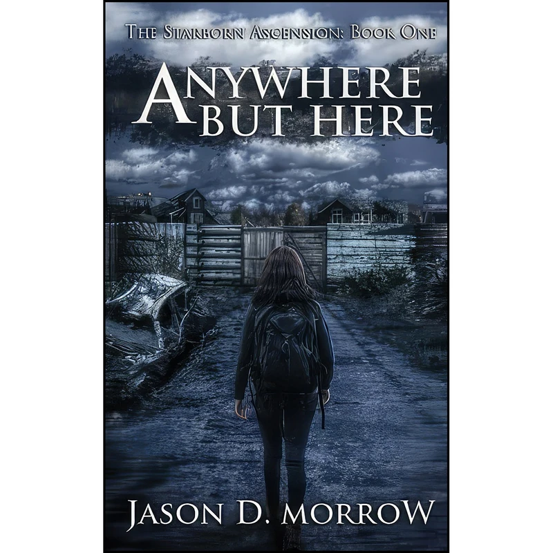کتاب Anywhere But Here اثر Jason D. Morrow انتشارات تازه ها