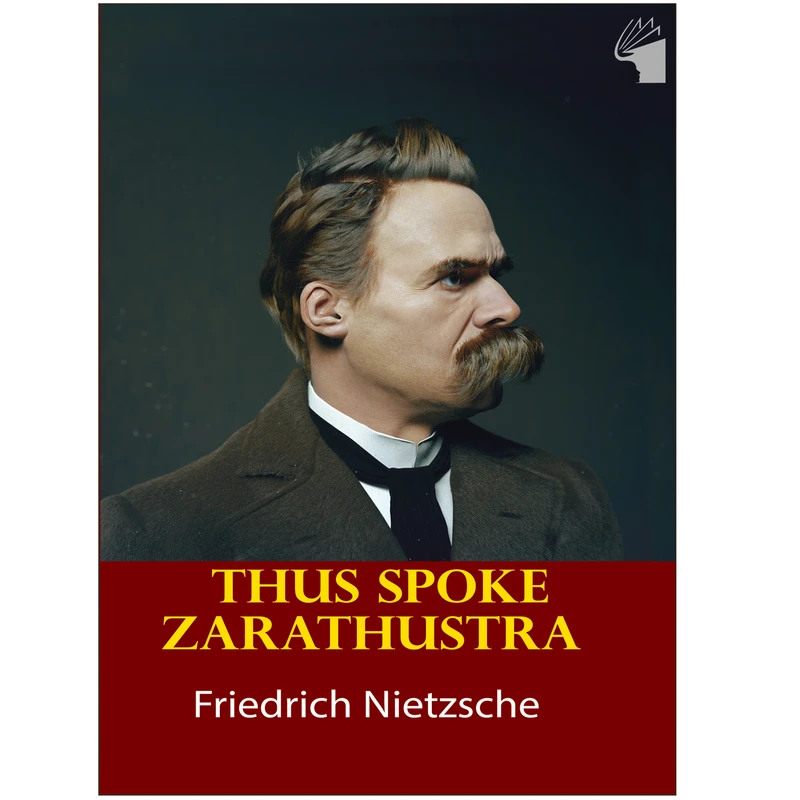 کتاب Thus Spoke Zarathustra اثر Friedrich Nietzsche انتشارات معیار علم