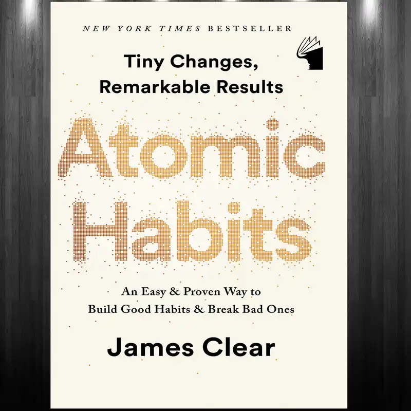 کتاب Atomic Habits اثر James Clear انتشارات معیار علم