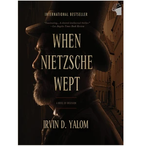 کتاب When Nietzsche Wept اثر Irvin D. Yalom انتشارات معیار علم