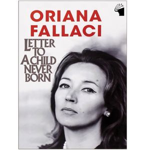 نقد و بررسی کتاب Letter to a Child Never Born اثر Oriana Fallaci انتشارات معیار علم توسط خریداران