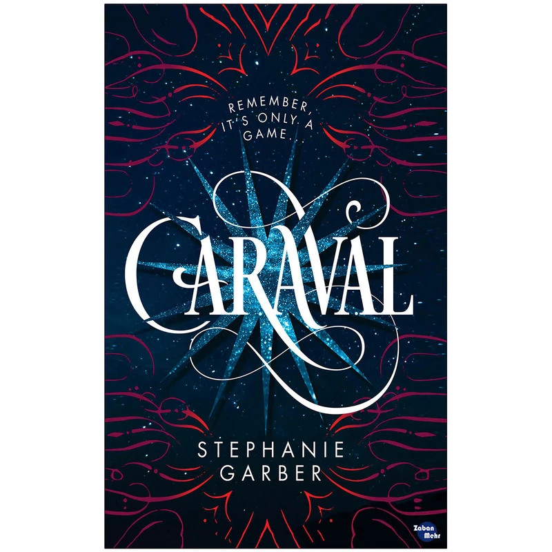 کتاب CARAVAL اثر Stephanie Garber انتشارات زبان مهر