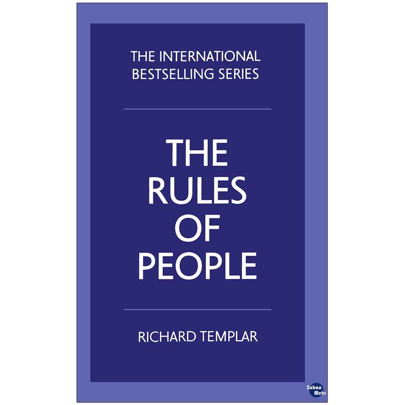 کتاب THE RULES OF PEOPLE  اثر Richard Templar انتشارات زبان مهر