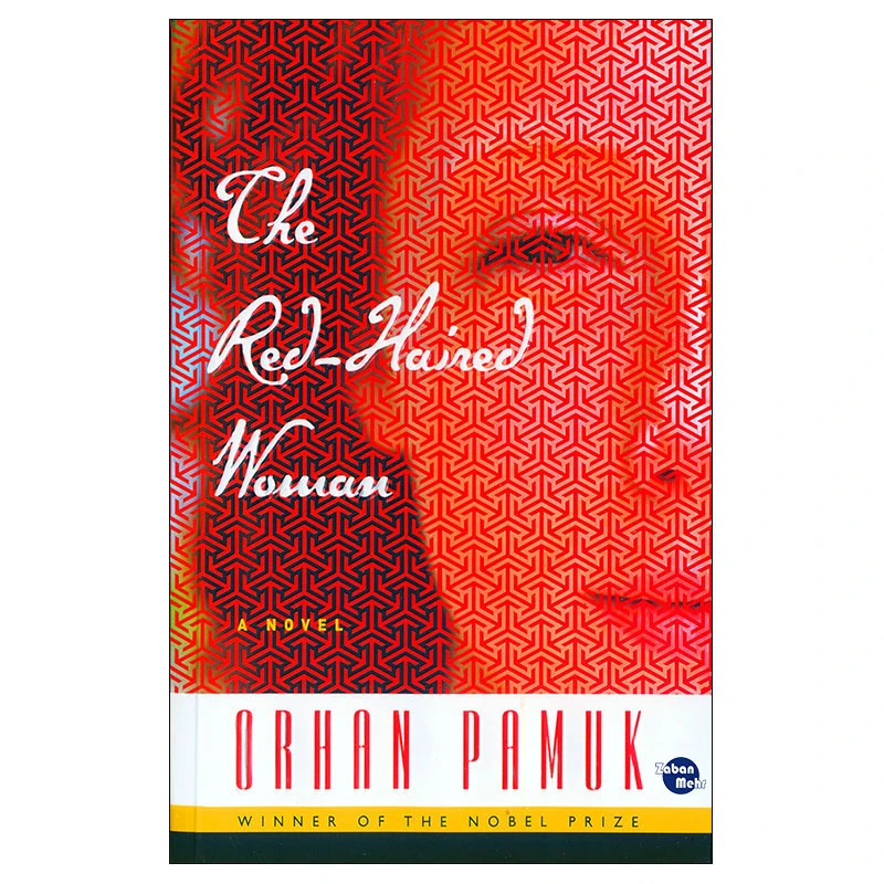 کتاب THE RED-HAIRED WOMAN اثر Orhan Pamuk انتشارات زبان مهر
