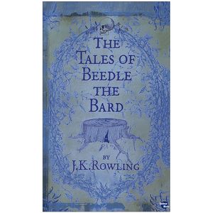 کتاب The Tales Of Beedle The Bard اثر j.k rowling انتشارات زبان مهر