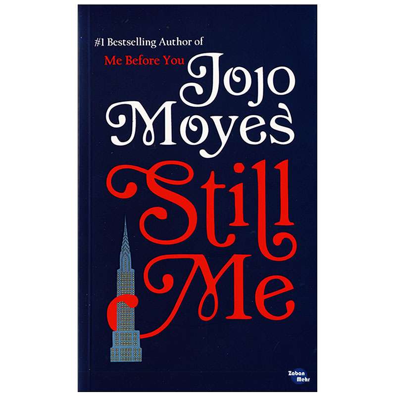 کتاب Still Me اثر jojo moyes انتشارات زبان مهر