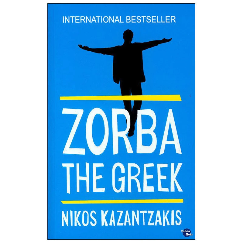 کتاب ZORBA THE GREEK اثر Nikos Kazantzakis انتشارات زبان مهر