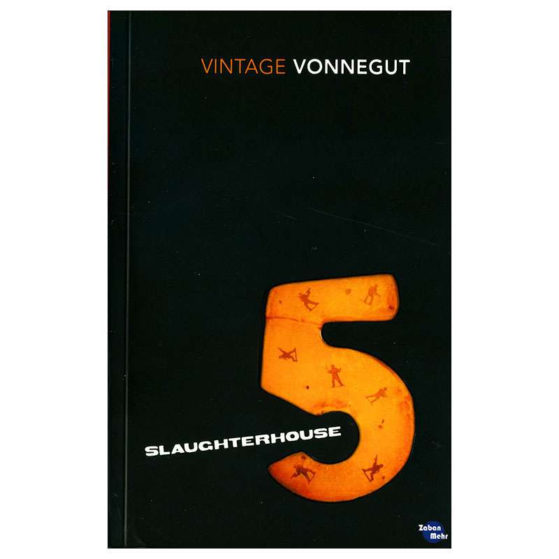 کتاب SLAUGHTERHOUSE 5 اثر Kurt Vonnegut انتشارات زبان مهر