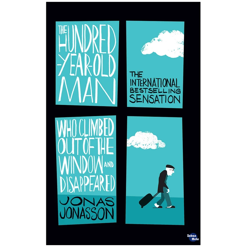کتاب The Hundred Year Old Man اثر Jonas Jonasson انتشارات زبان مهر