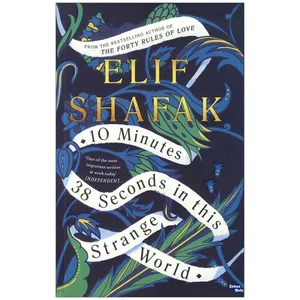 کتاب 10Minutes 38 Seconds in this Strange World اثر Elif Shafak انتشارات زبان مهر