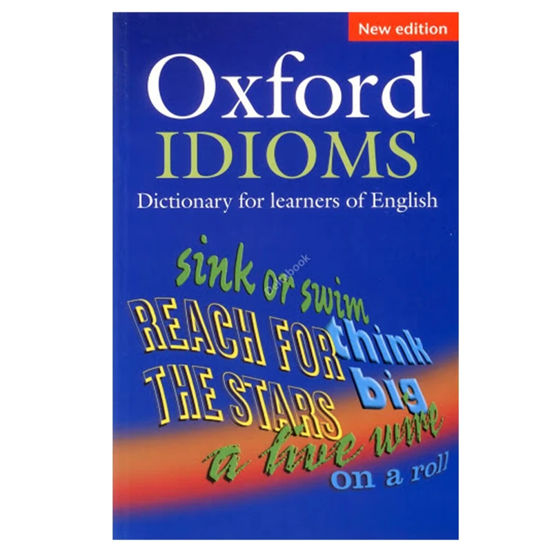کتاب Oxford Idioms اثر جمعی از نویسندگان انتشارات oxford university press
