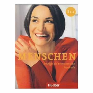 کتاب menschen B 1.1 اثر جمعی از نویسندگان انتشارات Hueber