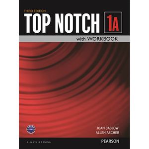کتاب Top Notch 1A اثر Joan Saslow and Allen Ascher انتشارات Pearson