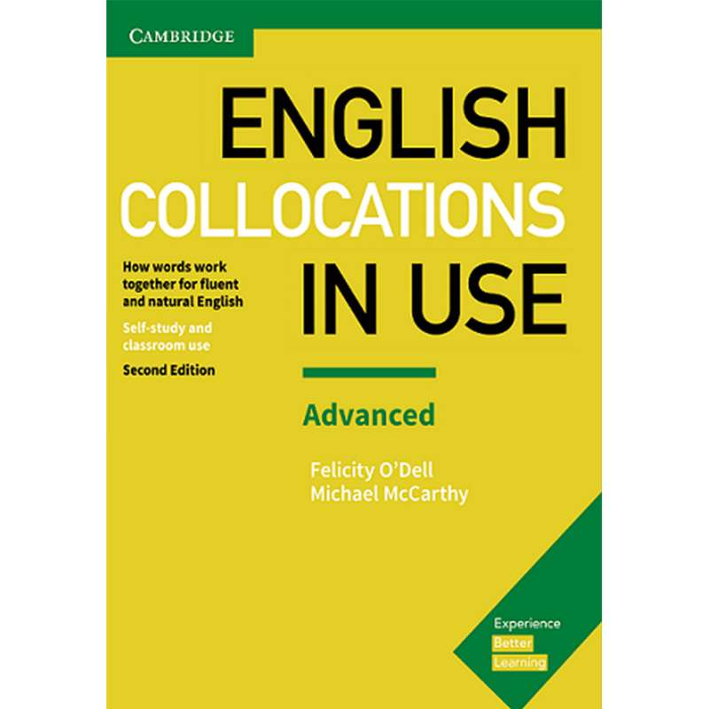 کتاب English Collocations in Use Advanced اثر Michael McCarthy And Felicity O Dell انتشارات Cambridge کتاب English Collocations in Use Advanced اثر Michael McCarthy And Felicity O Dell انتشارات Cambridge
